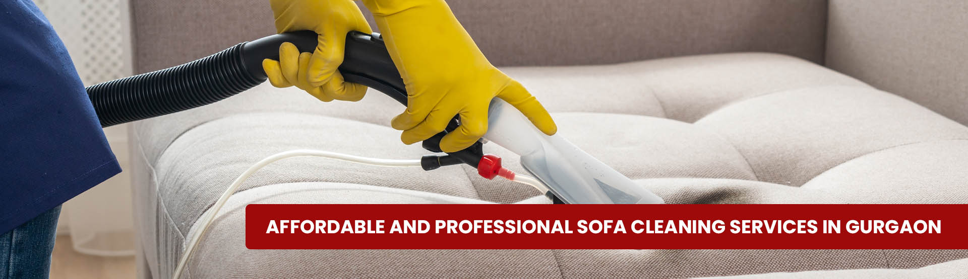 Affordable and Professional Sofa Cleaning Services in Gurgaon
